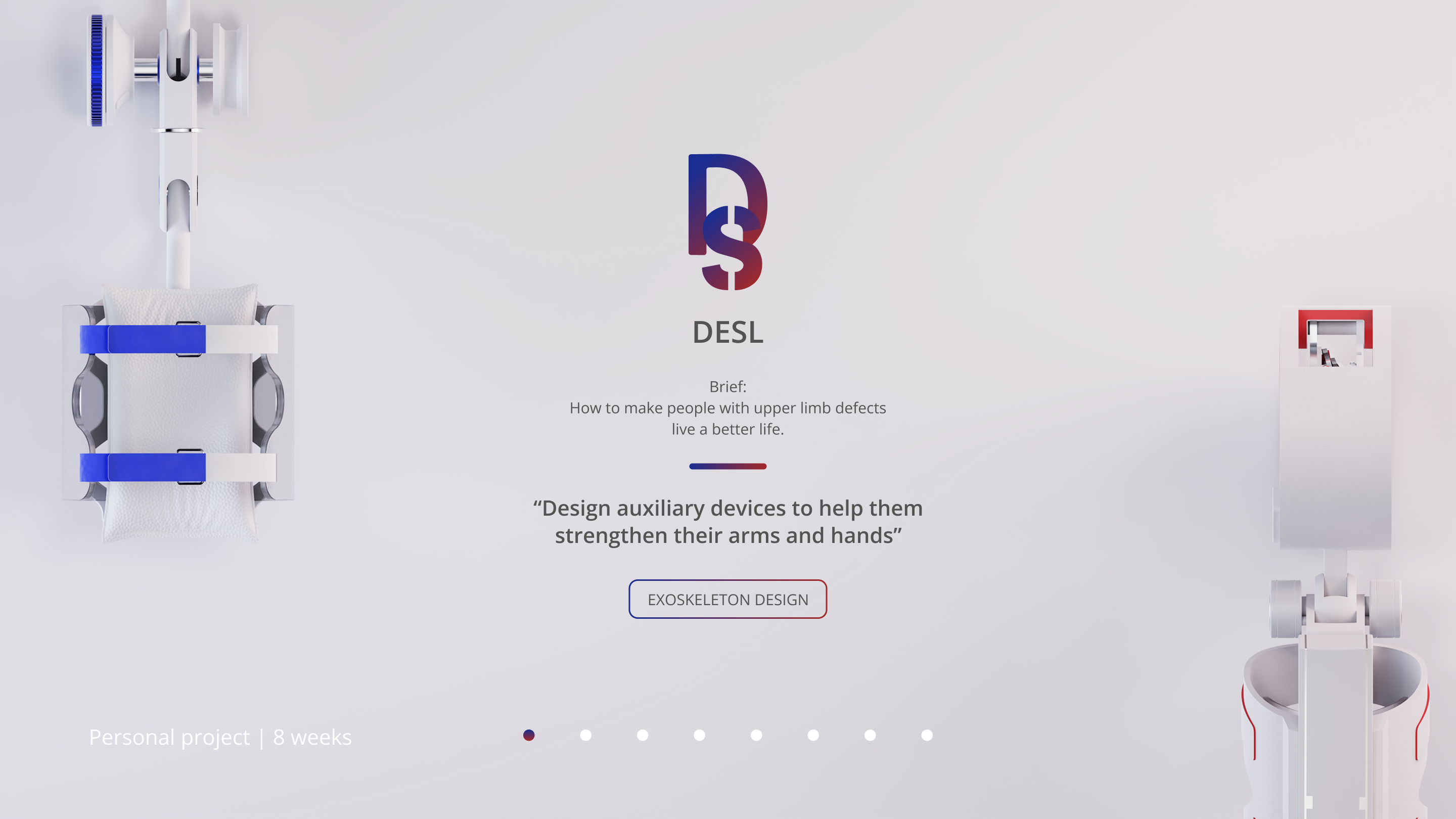 DESL project brief board with the goal to help people with upper limb defects live a better life and the project details "Personal project · 8 weeks".
